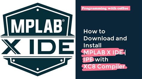 mplab x ide xc8 compiler download